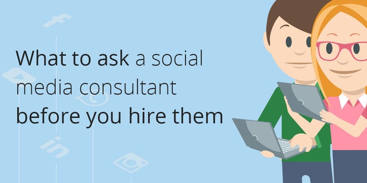 Blog header image for article on what to ask a social media consultant before you hire